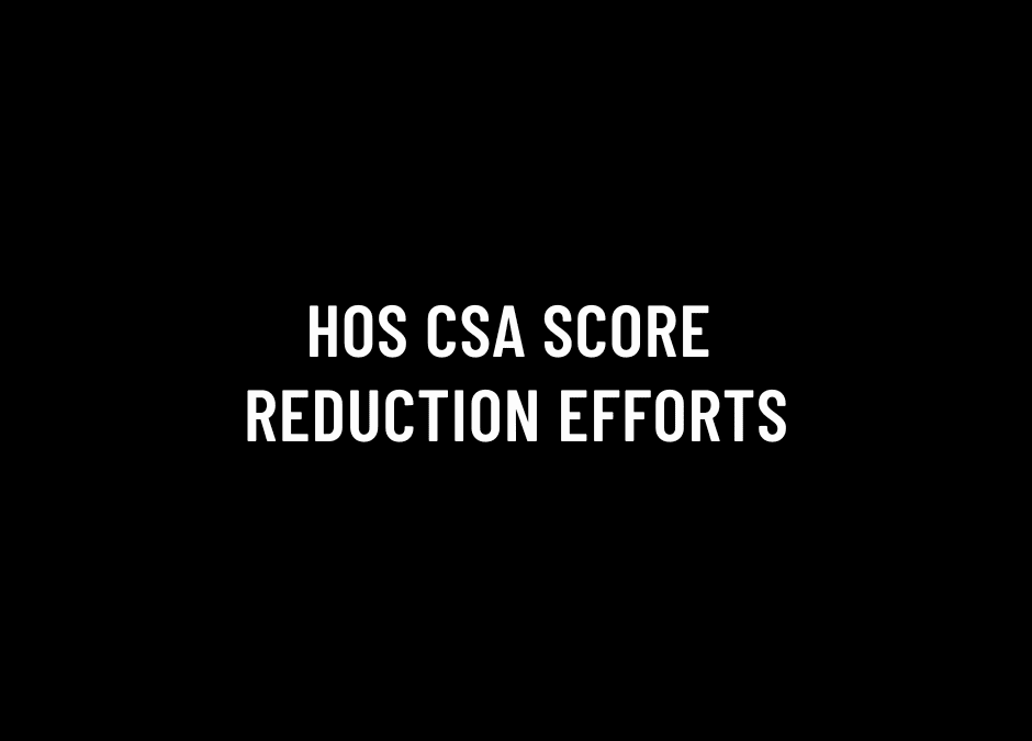HOS CSA Score Reduction Efforts