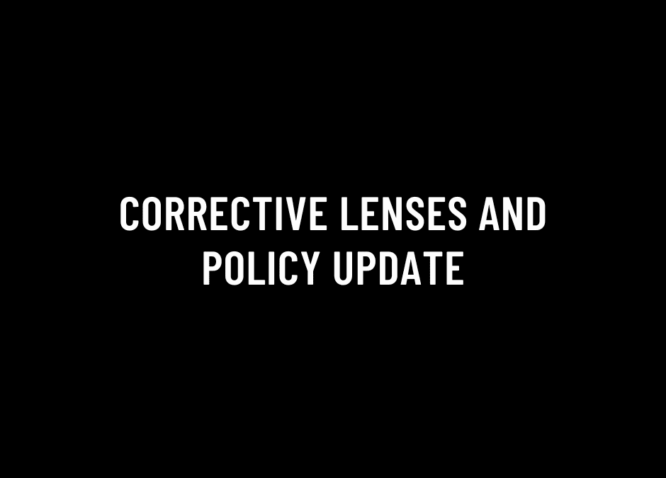 Corrective Lenses and Policy Update